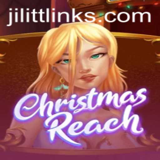 Unwrapping the Excitement of ChristmasReach: A Festive Gaming Experience